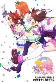 Voir Uma Musume: Pretty Derby serie en streaming