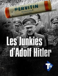 Hitler's Junkies постер