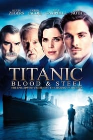 Титанік: Кров і сталь постер