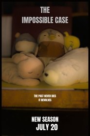 The Impossible Case: Final Look (2025)