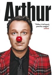 Poster Arthur - Le Spectacle 2011