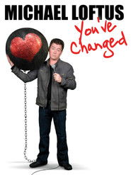 Poster Michael Loftus: You've Changed 2009