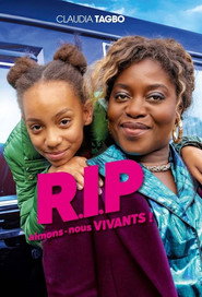 R.I.P. Aimons-nous vivants ! постер