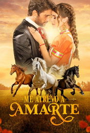 Me atrevo a amarte (2025)