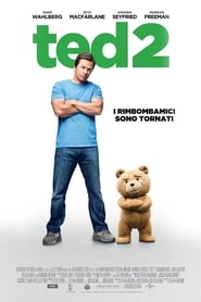 Ted 2 2015 Accesso illimitato gratuito