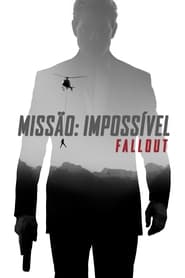 Missão: Impossível – Efeito Fallout