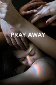 Pray Away: Знищення молитвою постер