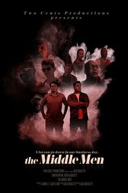 The Middle Men (2021) The Middle Men (2021)