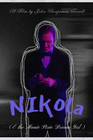 Nikola (& The Manic Pixie Dream Girl)