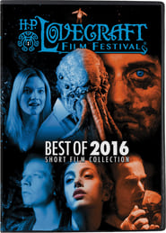 H. P. Lovecraft Film Festival Best of 2016 (2016)