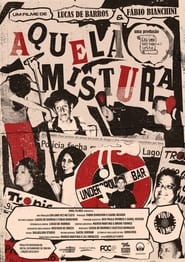 Poster Aquela Mistura