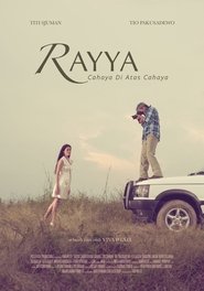 Poster Rayya, Cahaya Di Atas Cahaya