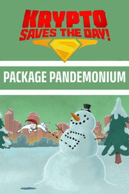 Krypto Saves the Day!: Package Pandemonium (2025)