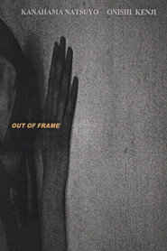 Out of Frame (Short Version)