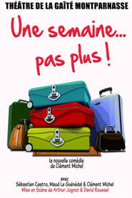 Poster Une semaine pas plus 2014