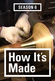 How It's Made Temporada 6