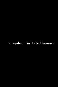Fereydoun In Late Summer