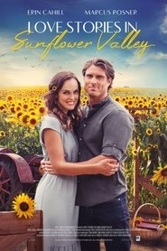 Love Stories in Sunflower Valley streaming