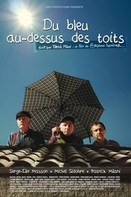 Poster Du bleu au-dessus des toits 2019