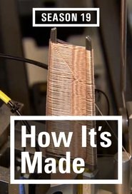 How It's Made Temporada 19