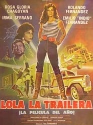 مشاهدة فيلم Lola the Truck Driver 1983 مترجم أون لاين بجودة عالية