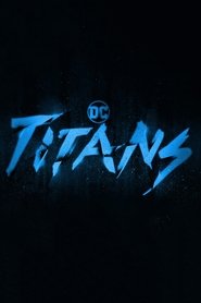 Titans (2018) Saison 15 Streaming