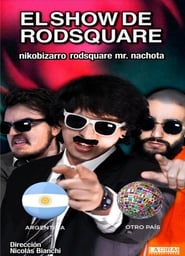El show de Rodsquare (2021)