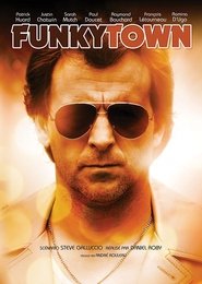 Funkytown film en streaming