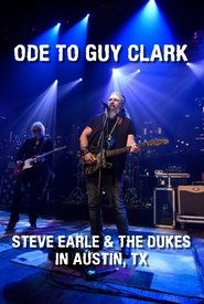 Poster Ode to Guy Clark: Steve Earle in Austin, TX