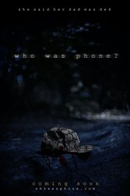 Who Was Phone? poszter