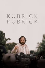 Kubrick by Kubrick 