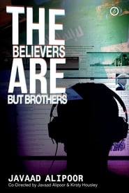 The Believers Are But Brothers (2019)