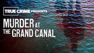 Murder at the Grand Canal