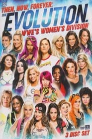 Then, Now, Forever: The Evolution of WWE’s Women’s Division 2018