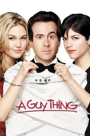 A Guy Thing (2003) ผู้ชายดวงจู๋