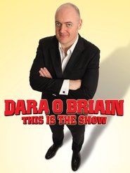Poster Dara Ó Briain: This Is the Show 2010