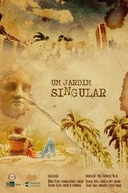 Um Jardim Singular Stream Online Anschauen