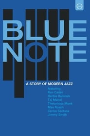 Blue Note - A Story of Modern Jazz постер