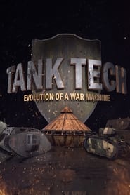 Tank Tech - Evolution of a War Machine