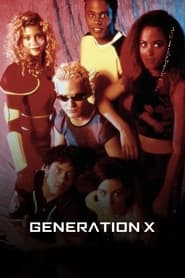 Generation X постер