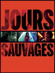 Jours sauvages streaming