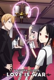 Kaguya-sama: Love is War (2020) Kaguya-sama: Love is War (2020)