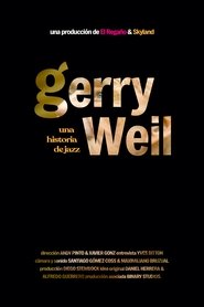 Gerry Weil: Una historia de jazz (2025)