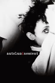 Autoluminescent: Rowland S. Howard постер