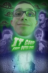 It Gooed From Outer Space (2025)