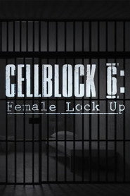 Cellblock 6: Female Lock Up (2010)