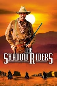 The Shadow Riders постер
