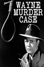 The Wayne Murder Case постер