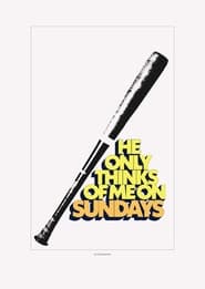 He Only Thinks Of Me On Sundays (1970)