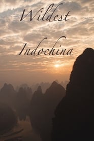 Wildest Indochina (2014)